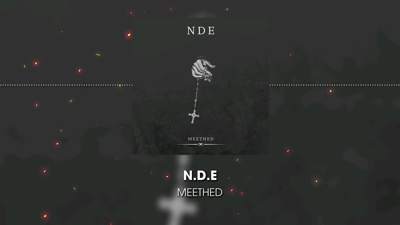 N.D.E