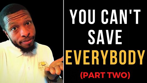 You Can't Save Everyone (Part Two) | Uzziah Israel