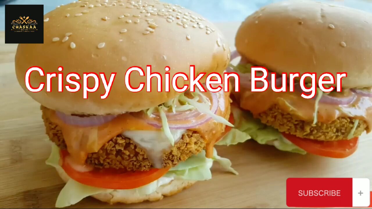 Crispy Chicken Burger _ Recipe _ by Chaskaa foods