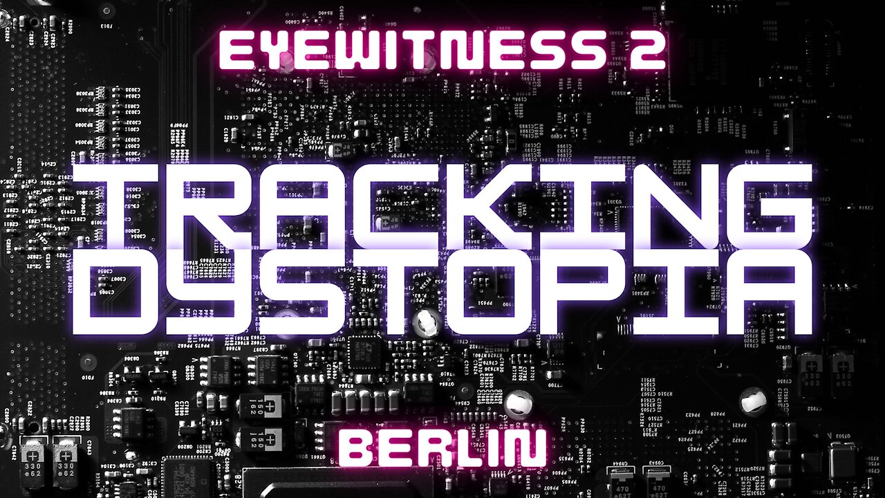 Tracking Dystopia - Berlin Lockdown Experience