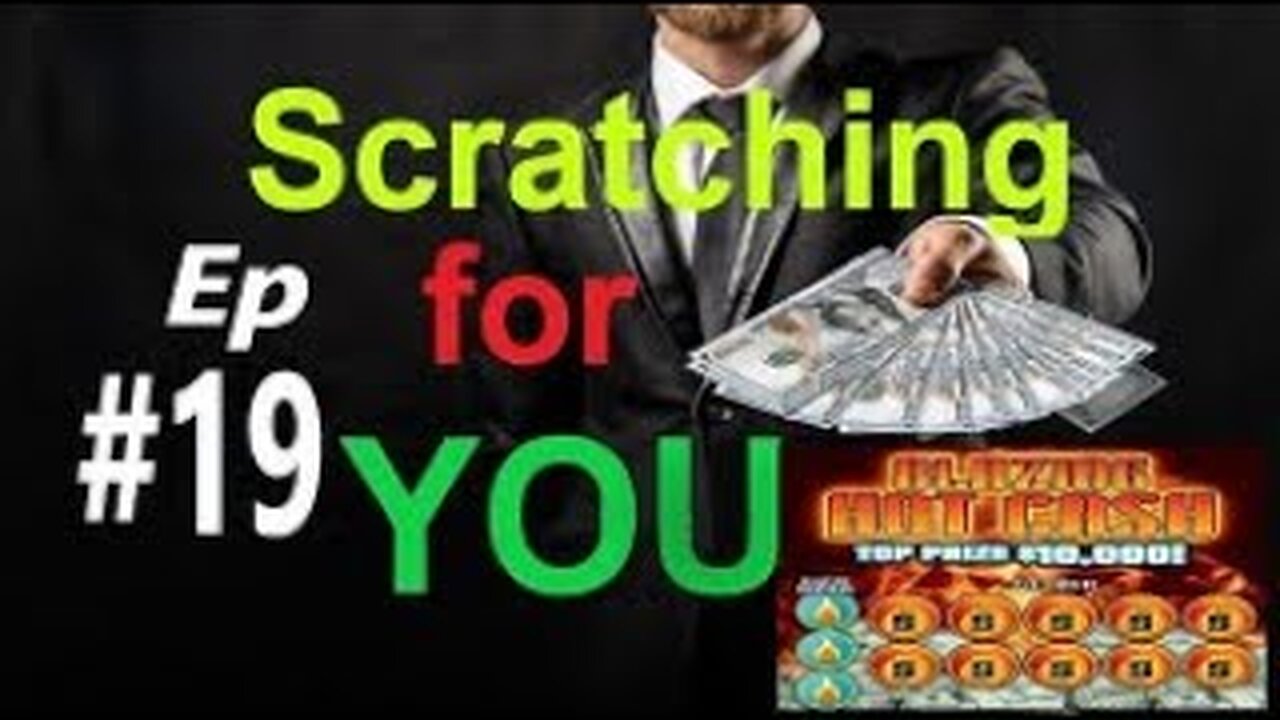 Scratching & Playing the LOTTERY for YOU! Episode #19