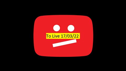 To Live 17/03/22 απο το youtube