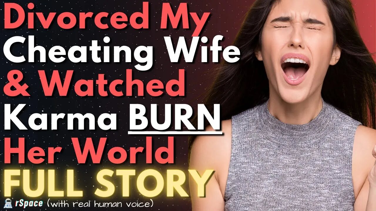 Cheating Wife's Life Burns to the Ground After Getting Divorced