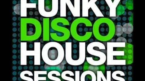 Funky Disco Sessions