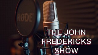 The John Fredericks Radio Show Guest Line Up for Sept. 14,2022