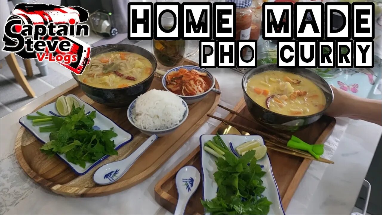 Curry Pho Noodle Dish - Home Made - Captain Steve And Manila London Vloggers