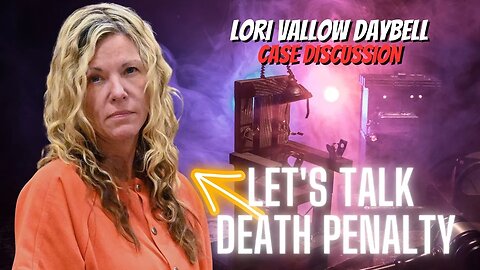 DEATH PENALTY EXPLAINED BY A LAW STUDENT 🤓 (LORI "DOOMSDAY MOM" DAYBELL CASE)