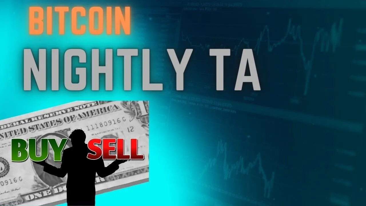 Bitcoin Nightly Breakdown Ep 14 - Is Bitcoin bullish or bearish?