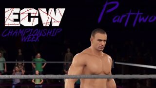 ECW CHAMPIONSHIP WEEK| ECW Universe Mode - Part 2