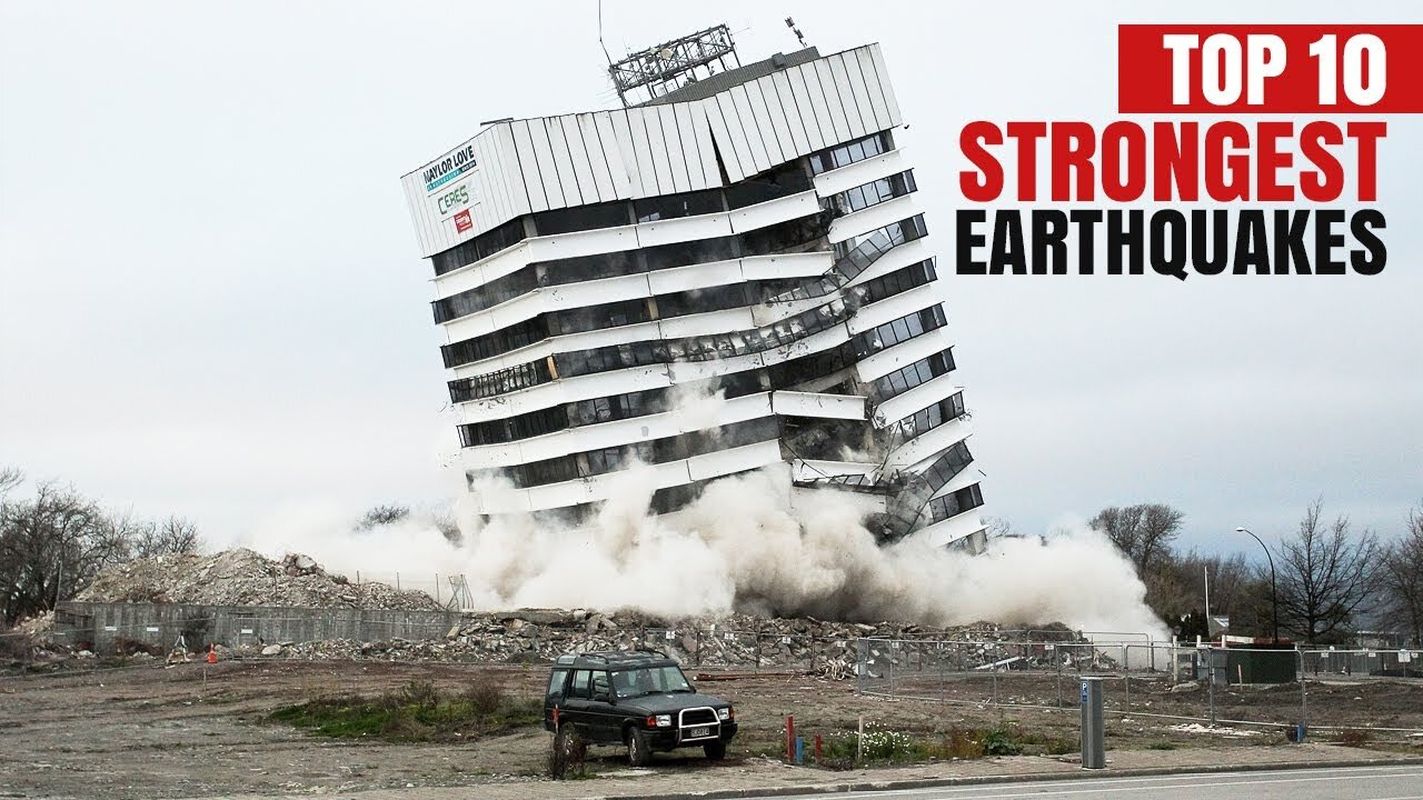 TOP 10 Strongest Earthquakes