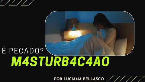 M@sturb@c@o é Pecado?