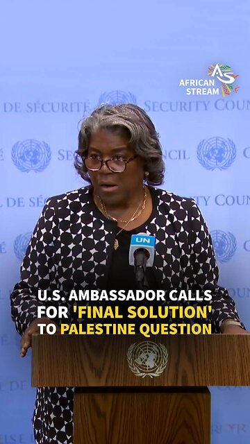 U.S. AMBASSADOR CALLS FOR ‘FINAL SOLUTION’ TO PALESTINE QUESTION