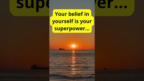 Your belief in yourself is your superpower #shorts