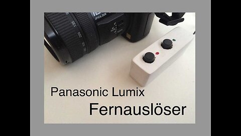 Fernauslöser für Panasonic Lumix Kameras selber bauen