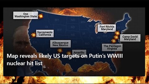 Map reveals likely US targets on Putin's nuclear hit list