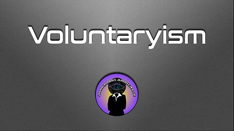 Voluntaryism