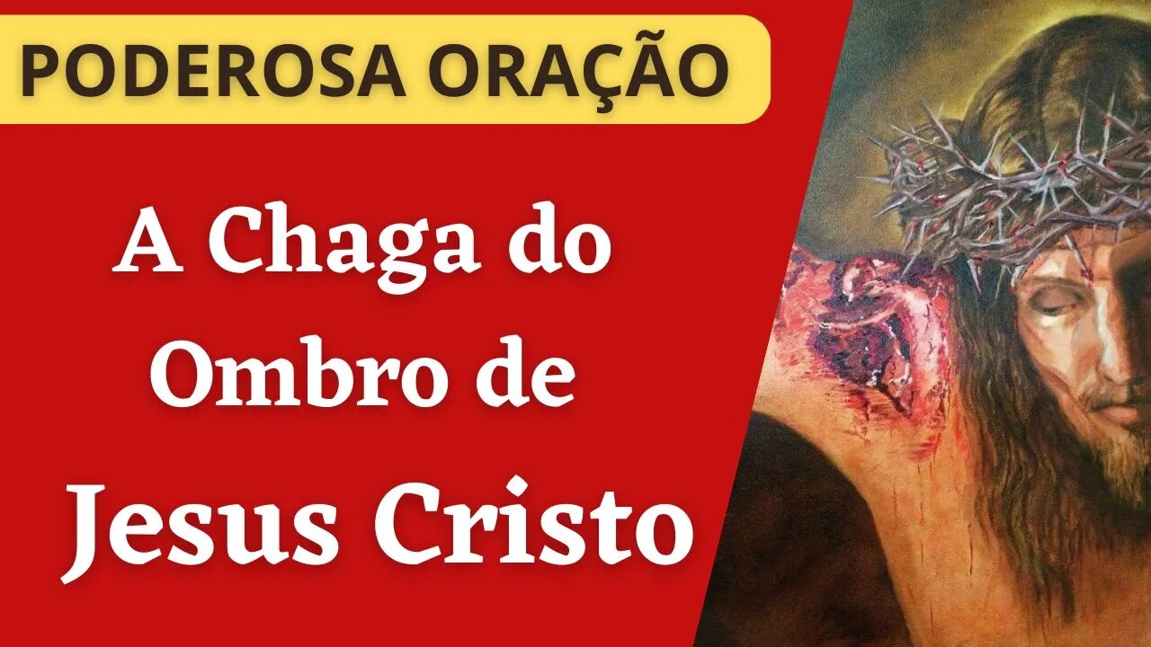 A Chaga do Ombro de Jesus Cristo (31/08/2023)