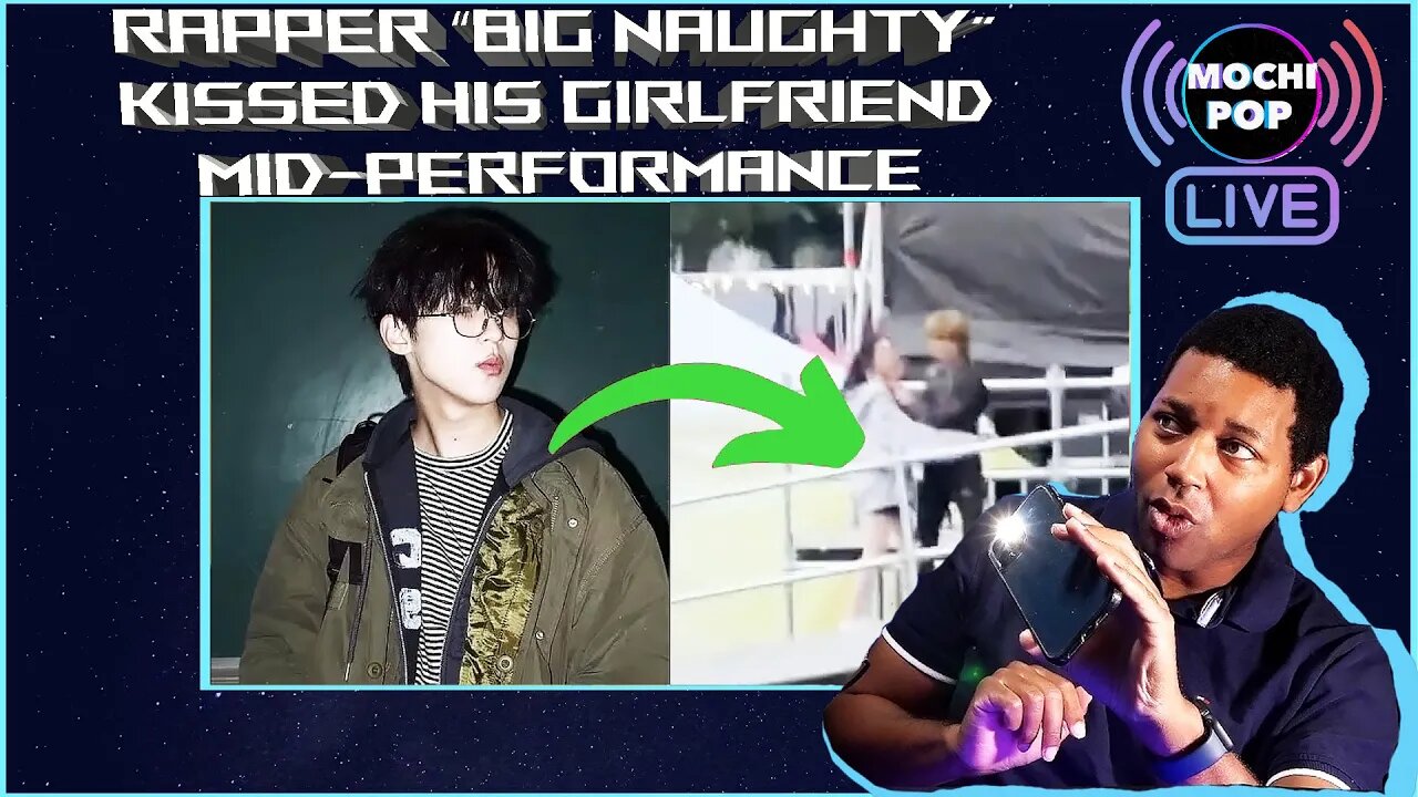 MOCHiPOP EP.04 | Rapper "Big Naughty" Caught Kissing Girlfriend During Mid-Performance.