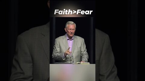 Faith vs. Fear