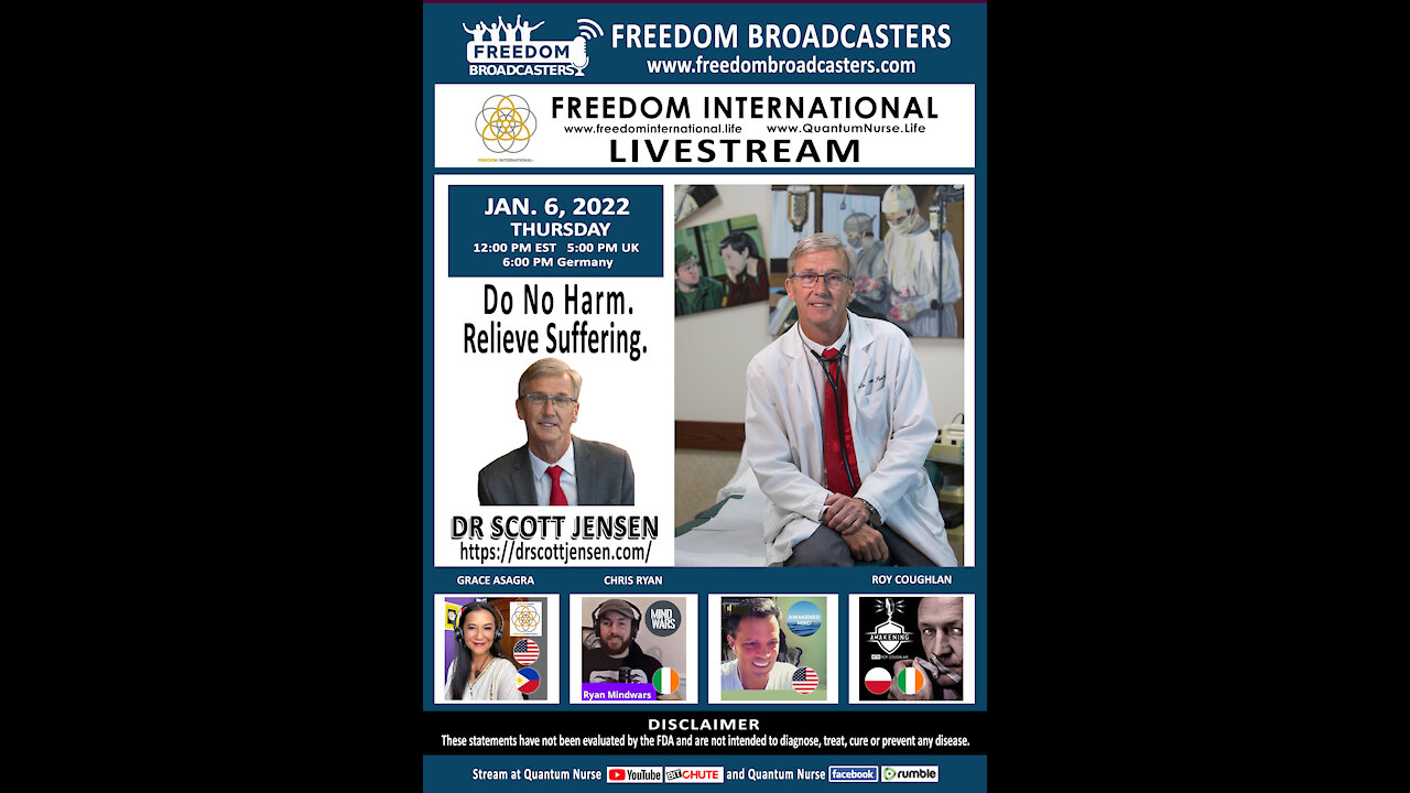 Dr. Scott Jensen - "Do No Harm. Relieve Suffering." @ QN Freedom Int'l Livestream