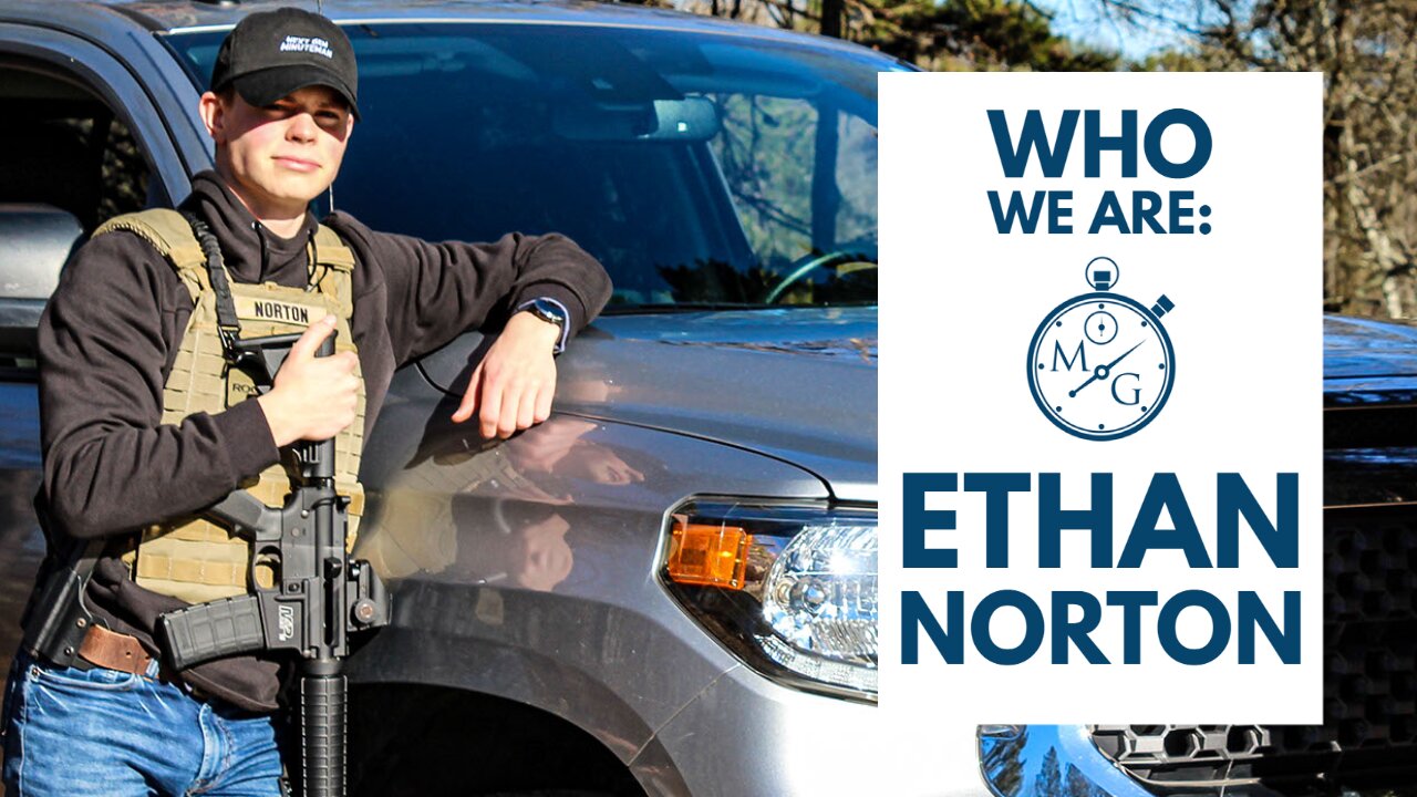 Who We Are: Ethan Norton - Minuteman Gear