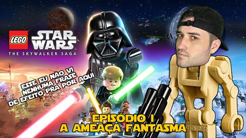 LEGO Star Wars: The Skywalker Saga - Episódio I: A Ameaça Fantasma