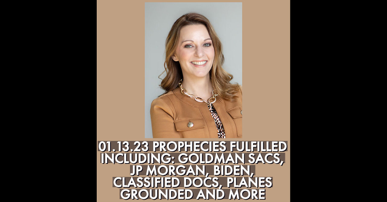 MANY PROPHECIES FULFILLED: GOLDMAN SACS, JP MORGAN, BIDEN, PLANES GROUNDED