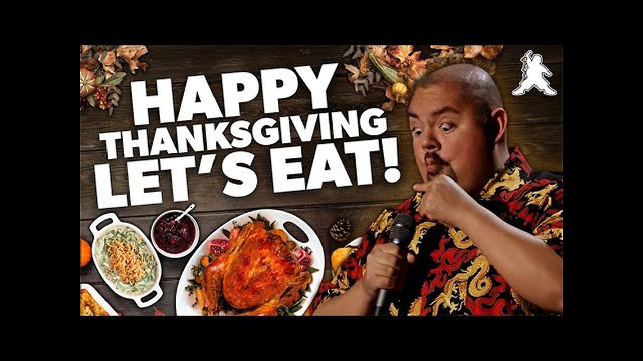 Happy Thanksgiving Let’s Eat! | Gabriel Iglesias