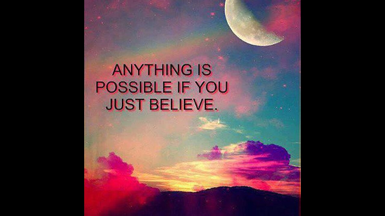 It is possible; You should have this believe