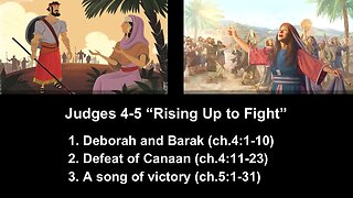 Judges 4-5 "Rising Up To Fight”