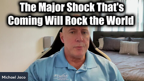 Michael Jaco Great Nov 24 - The Major Shock That's Coming Will Rock The World