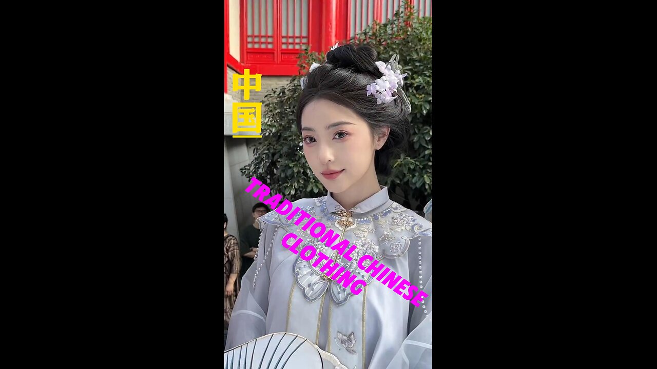 Traditional Chinese Clothing