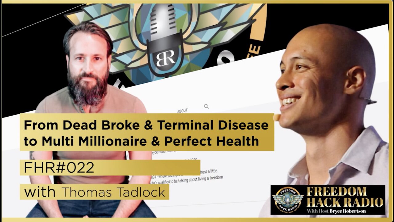 FHR #022 From Dead Broke & Terminal Disease to Multi Millionaire & Perfect Health w/ Thomas Tadlock