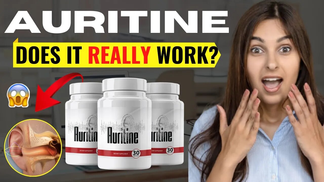 AURITINE SUPPLEMENT - Does Auritine Supplement Really Work? (My In-depth Honest Auritine Review)