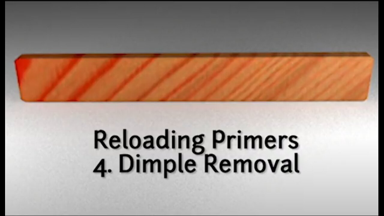 Homemade Primers - Part 4 Dimple Removal