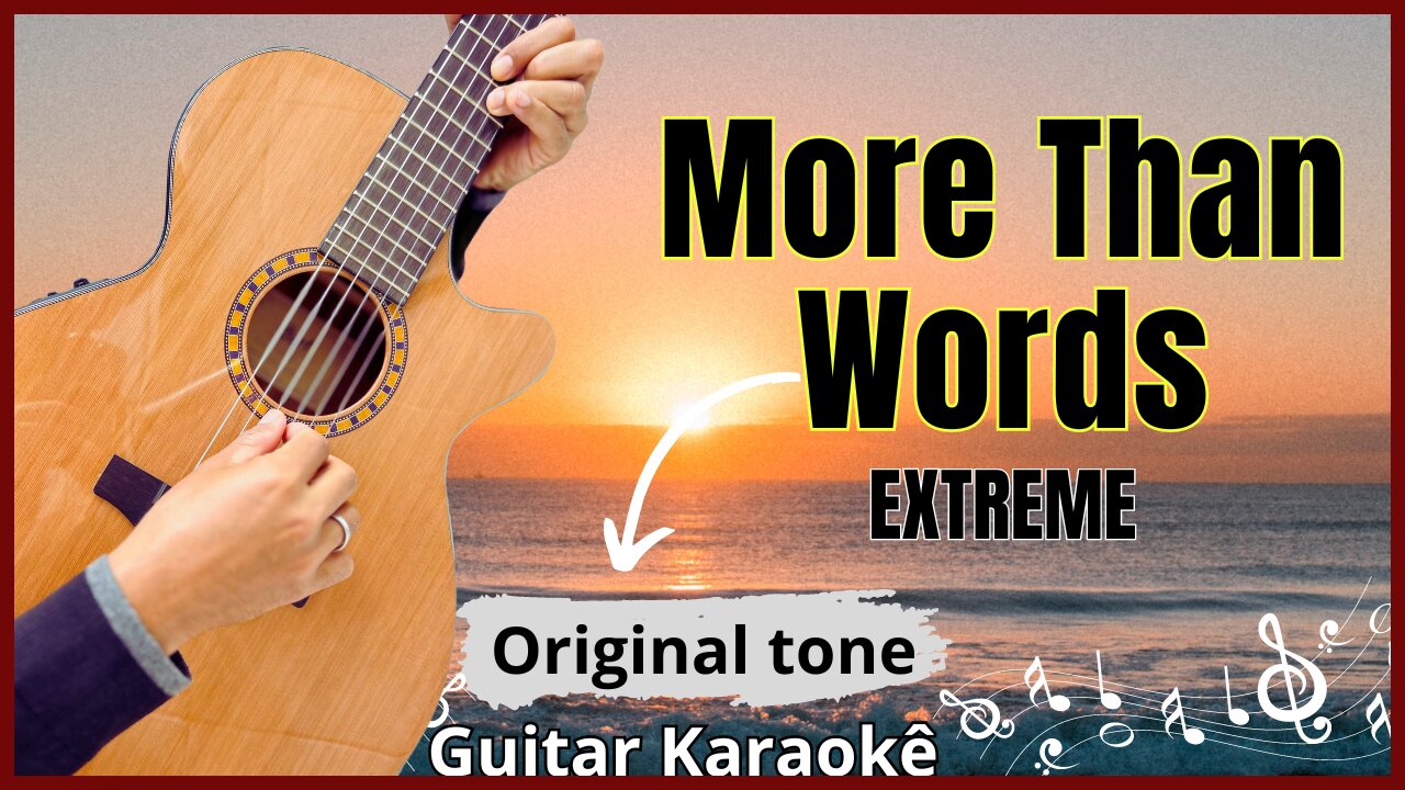 KARAOKE - MORE THAN WORDS ( EXTREME )