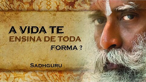 SADHGURU - A NATUREZA SEMPRE ESTA A TE GUIAR VOCÊ SÓ PRECISA VER, SADHGURU DUBLADO 2023