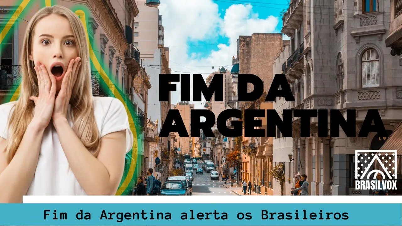 Fim da Argentina alerta Brasileiros em 2023