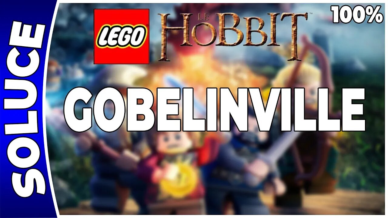 LEGO : Le Hobbit - GOBELINVILLE - 100% - Minikits, trésors et plan [FR PS4]