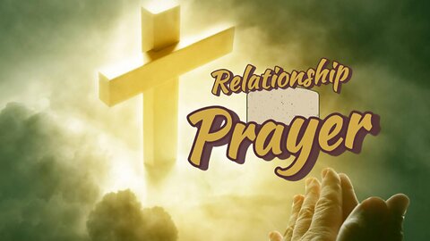 Prayer for your Relationship