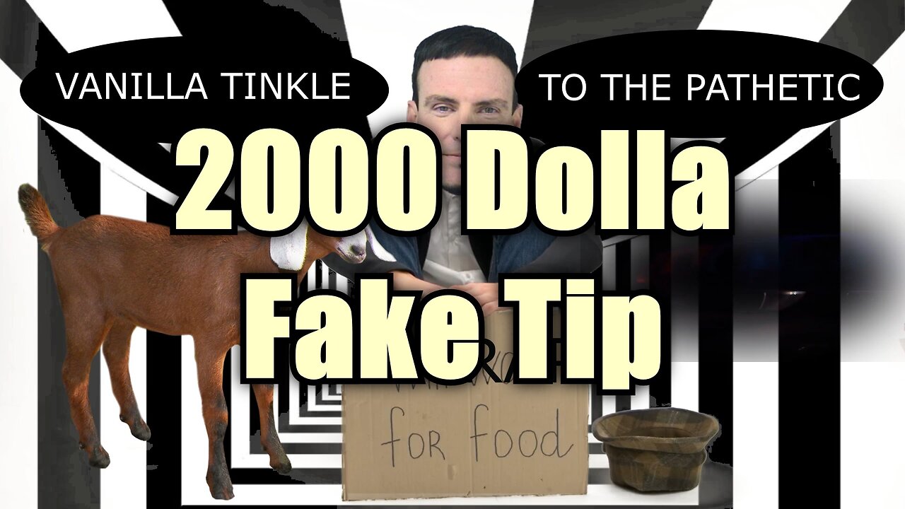 2000 Dolla Fake Tip - Vanilla Tinkle Word to Your Mother