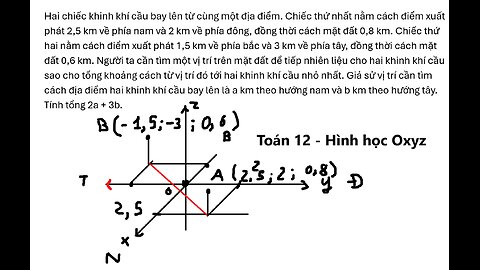 Hai chiếc khinh khí cầu bay lên từ cùng một địa điểm. Chiếc thứ nhất nằm cách