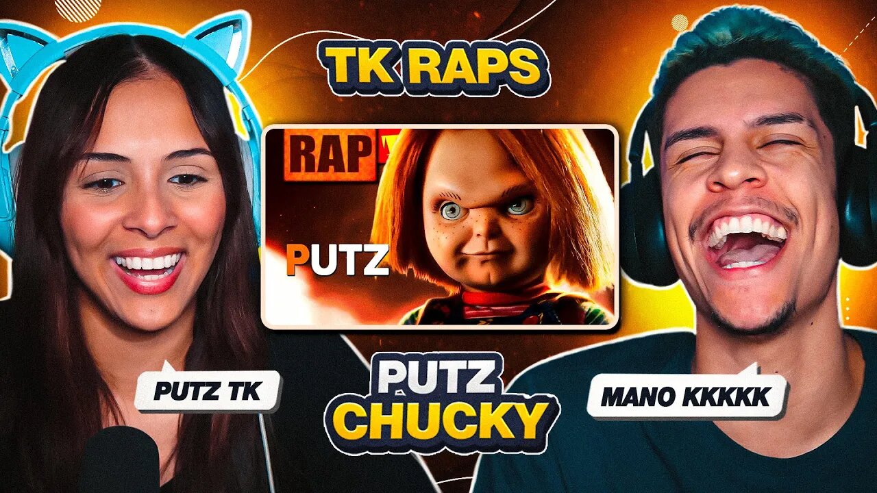 TK RAPS - PUTZ CHUCKY | DOSSIÊ OFICIAL | [React em Casal] 🔥