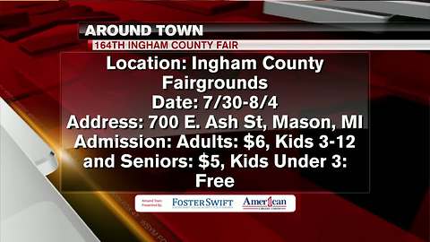 Around Town 7/30/18: 164th Ingham County Fair