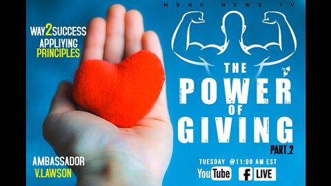 The Power of Giving #2