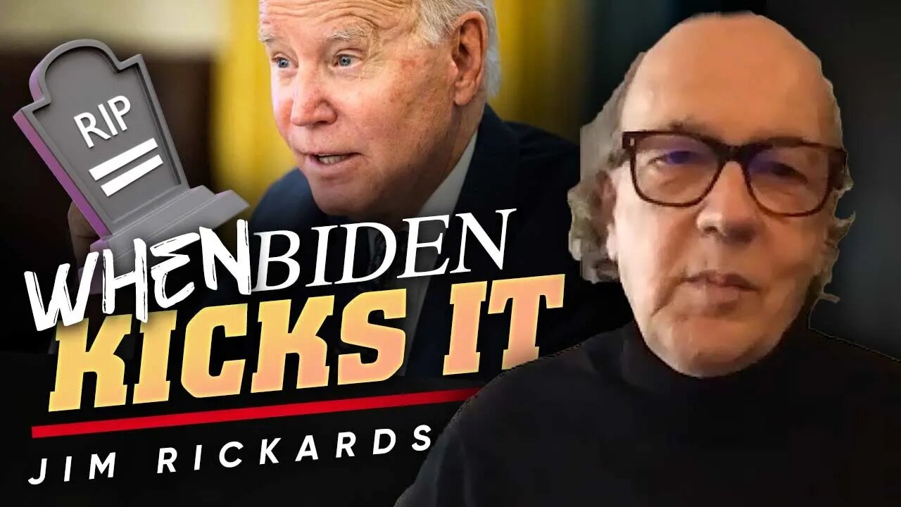 👨‍🦳The Fallout of a Biden Presidency: 🔚What Happens if He Fails to Finish the Race - Jim Rickards