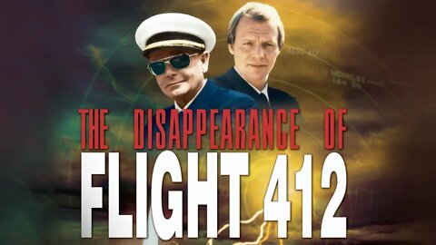 The Disappearance of Flight 412