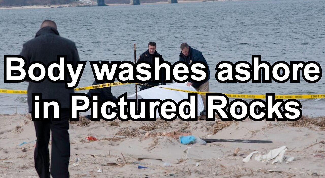 Body washes ashore in Pictured Rocks