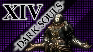 CHUNKS | Dark Souls - part 14