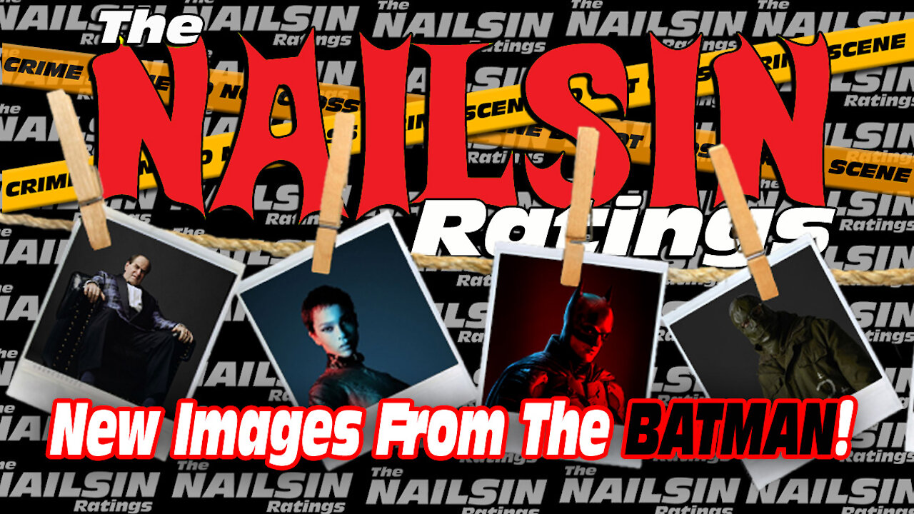The Nailsin Ratings: New The BATMAN Images